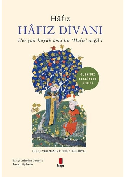 Hafız Divanı - Her Şair Büyük Ama Bir "hafız" Değil!