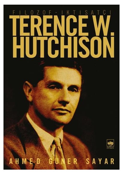Filozof Iktisatçı Terence W. Hutchison