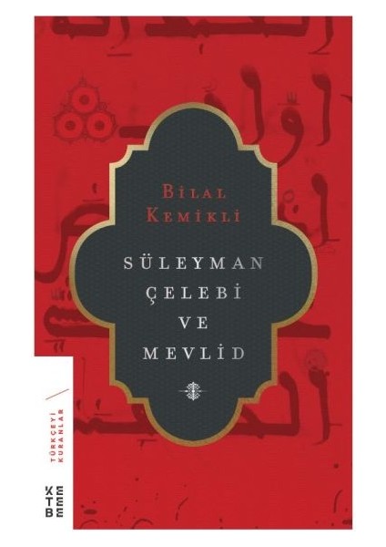 Süleyman Çelebi ve Mevlid (Ciltli)