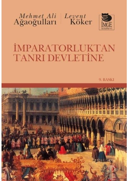 Imparatorluktan Tanrı Devletine