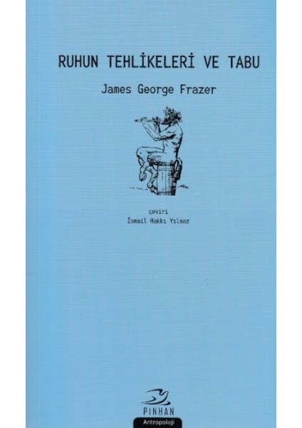 Ruhun Tehlikeleri ve Tabu