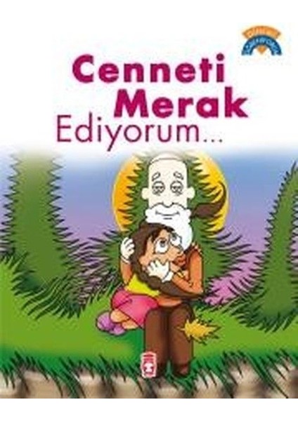 Cenneti Merak Ediyorum