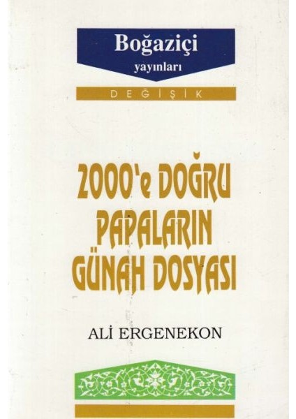 2000’E Doğru Papaların Günah Dosyası