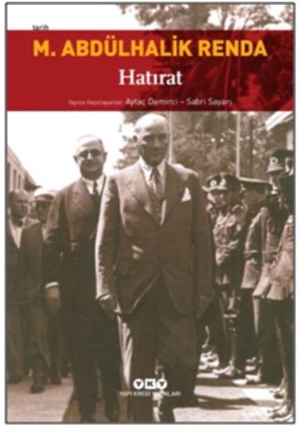 Mustafa Abdülhalik Renda Hatırat
