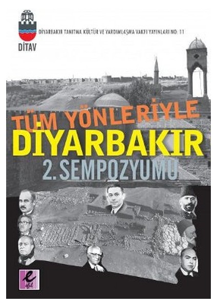 Tüm Yönleriyle Diyarbakır 2. Sempozyumu