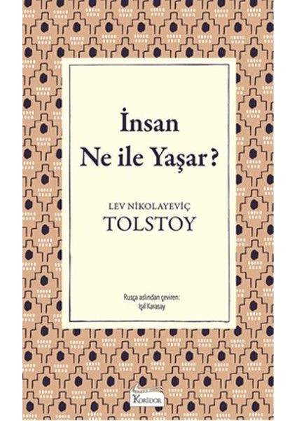 Insan Ne Ile Yaşar (Bez Ciltli)