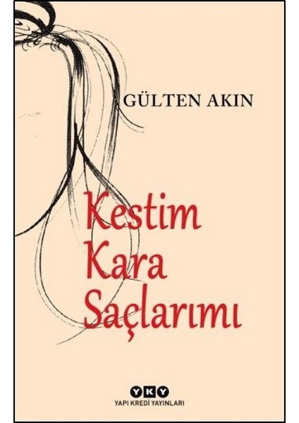 Kestim Kara Saçlarımı