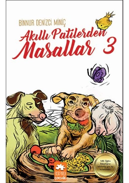 Akıllı Patilerden Masallar - 3