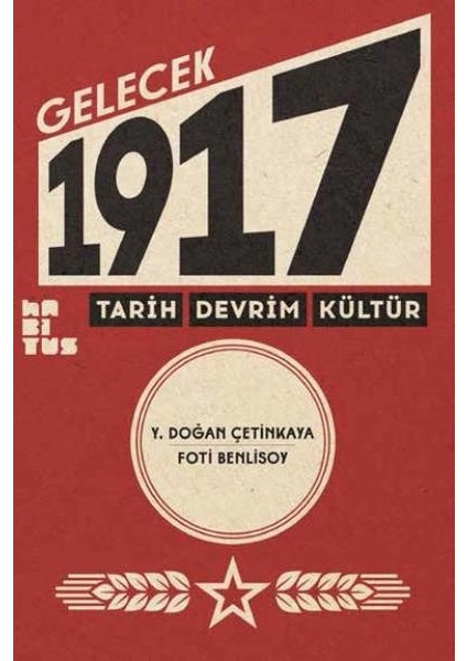 Gelecek 1917 Tarih Devrim Kültür
