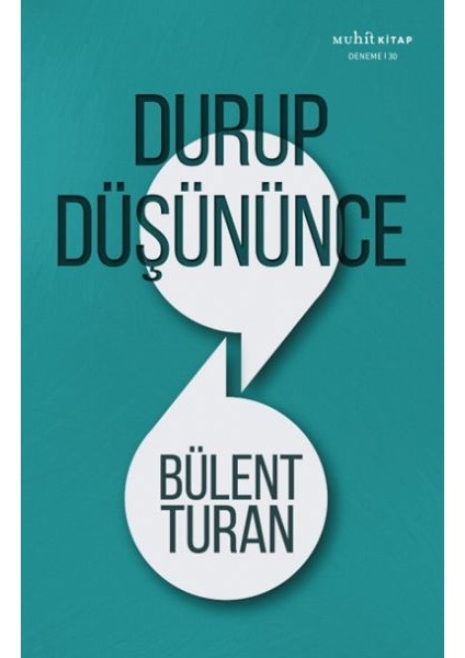 Durup Düşününce