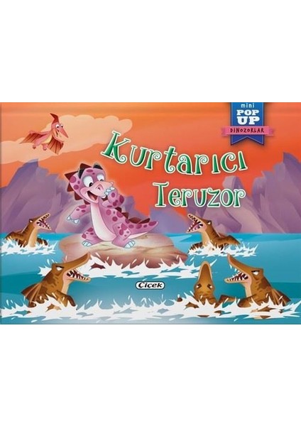 Pop-Up Mini Dinozorlar - Kurtarıcı Teruzor