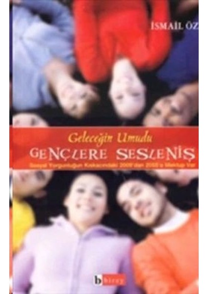 Geleceğin Umudu Gençlere Sesleniş