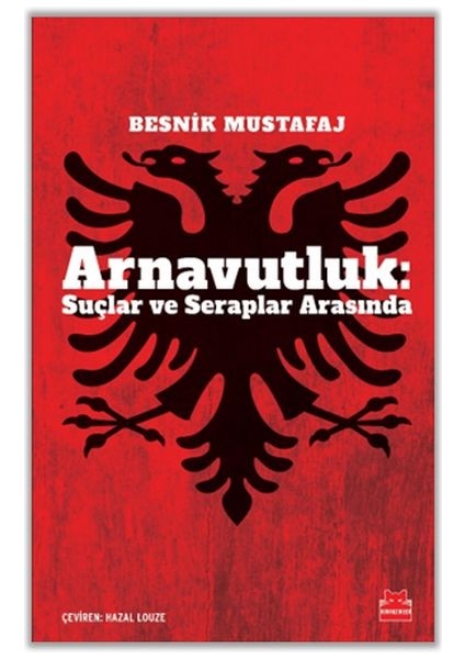 Arnavutluk: Suçlar ve Seraplar Arasında