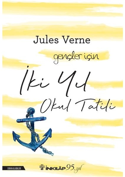 Iki Yıl Okul Tatili-Gençler Için