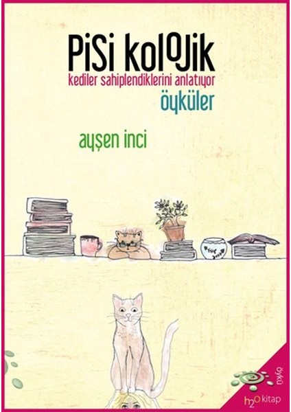 Pisikolojik Öyküler Kediler Sahiplendiklerini Anlatıyor
