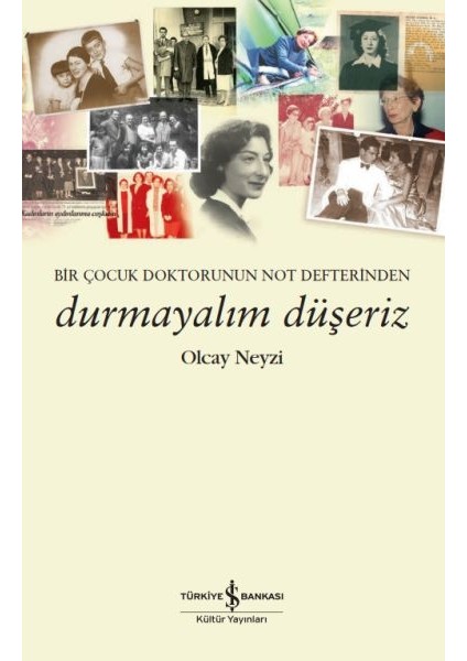 Durmayalım Düşeriz