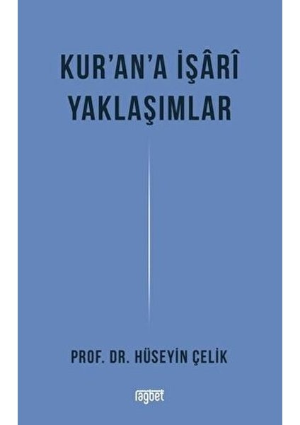 Kur'an'a Işari Yaklaşımlar