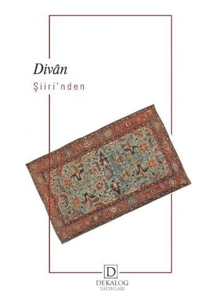 Divân Şiiri’nden Seçmeler
