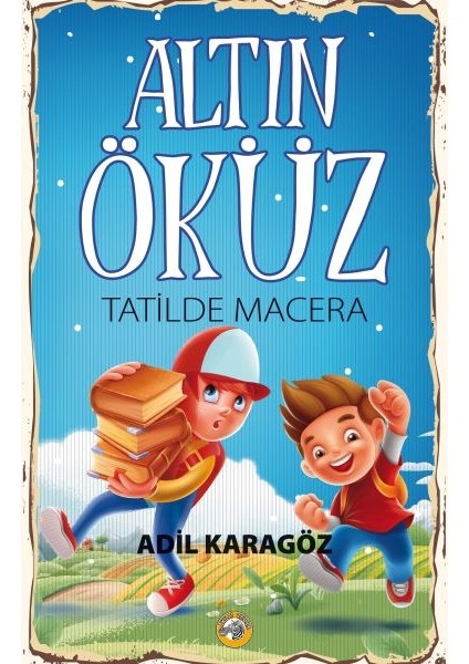 Altın Öküz Tatilde Macera