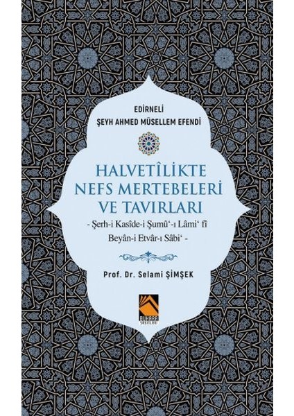 Halvetilikte Nefs Mertebeleri ve Tavırları
