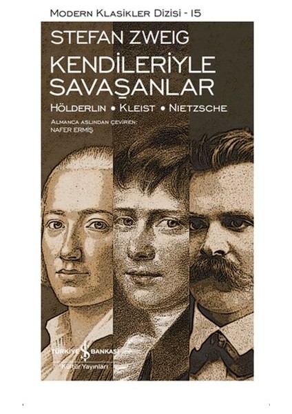 Kendileriyle Savaşanlar - Modern Klasikler Dizisi (Şömizli)
