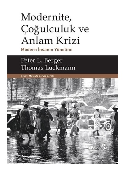 Modernite, Çoğulculuk ve Anlam Krizi