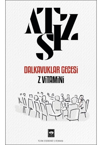 Dalkavuklar Gecesi Z Vitamini