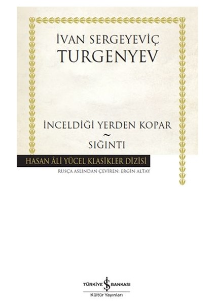 Inceldiği Yerden Kopar - Sığıntı - Hasan Ali Yücel Klasikleri
