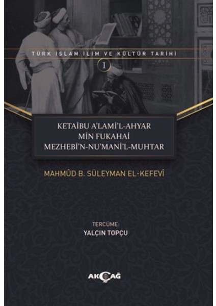 Ketaibu Alamil-Ahyar Min Fukahai Mezhebin-Numanil-Muhtar