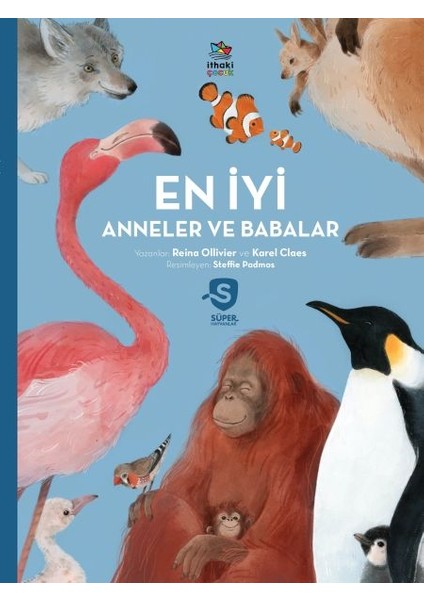 En Iyi Anneler ve Babalar - Süper Hayvanlar Serisi