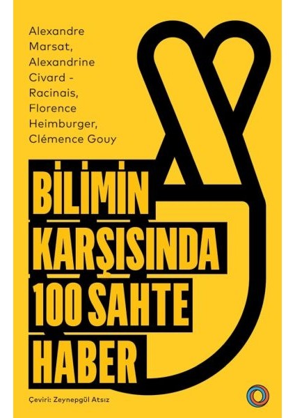 Bilimin Karşısında 100 Sahte Haber