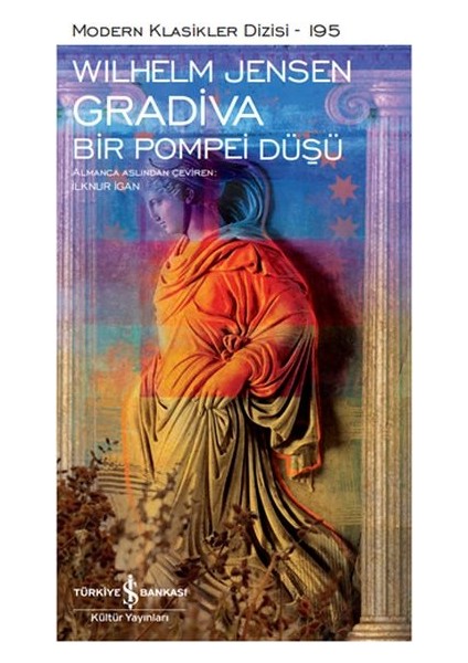 Gradiva - Bir Pompei Düşü - Modern Klasikler Dizisi