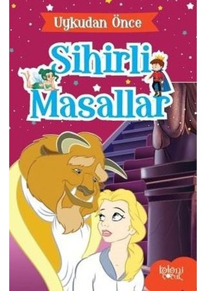 Uykudan Önce Sihirli Masallar Güzel ve Çirkin