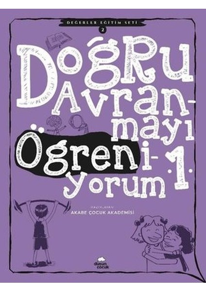 Doğru Davranmayı Öğreniyorum 1 - Değerler Eğitimi Seti 2