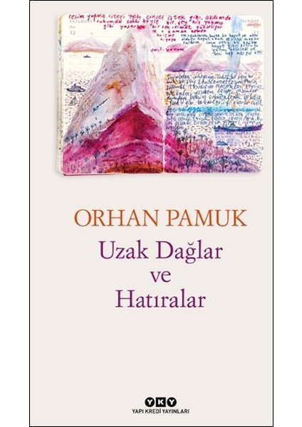 Uzak Dağlar ve Hatıralar