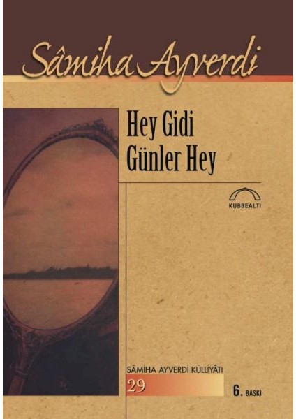 Hey Gidi Günler Hey