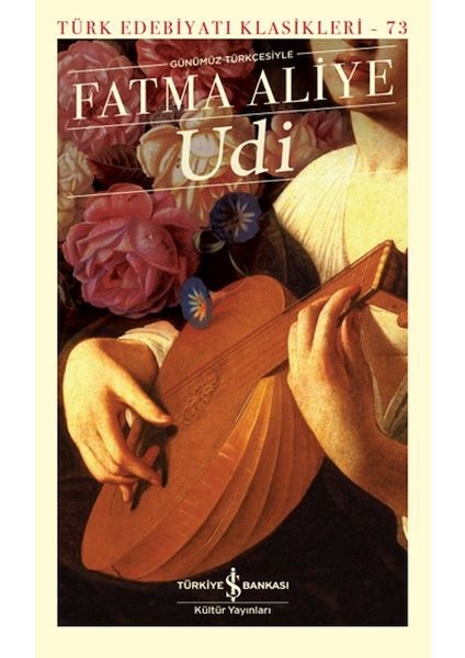 Udi - (Günümüz Türkçesiyle) - Türk Edebiyatı Klasikleri
