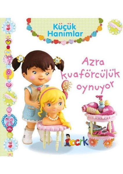 Azra Kuaförcülük Oynuyor - Küçük Hanımlar