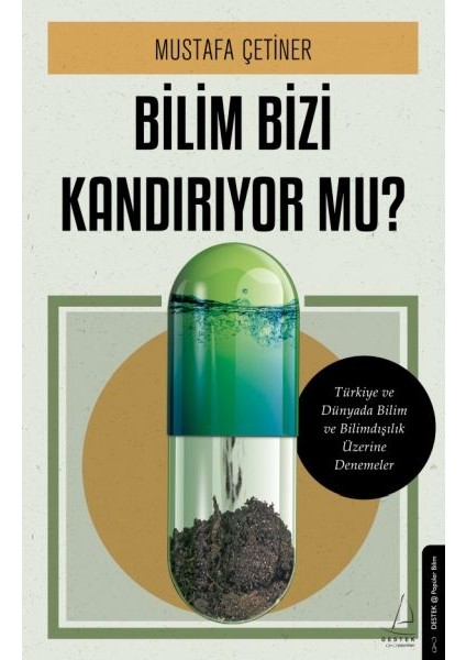 Bilim Bizi Kandırıyor Mu?
