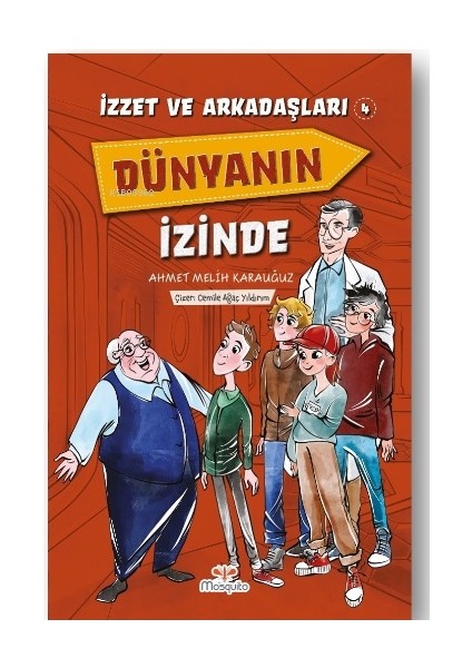 Izzet ve Arkadaşları Dünyanın Izinde Yazarı