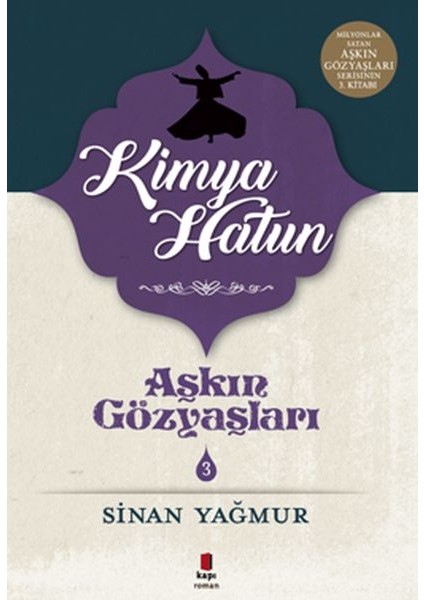 Aşkın Gözyaşları 3 - Kimya Hatun