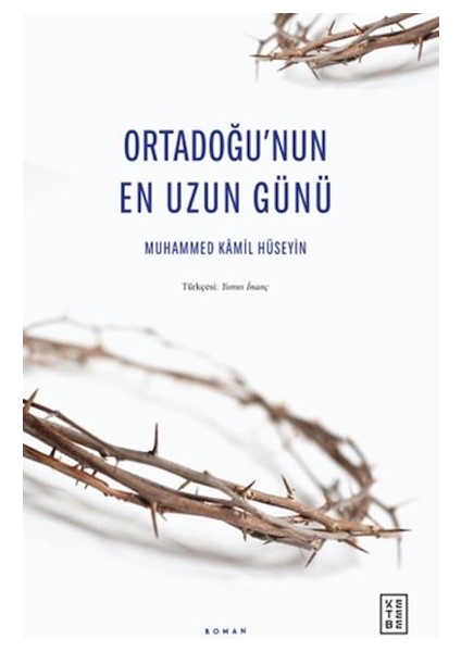 Ortadoğu’nun En Uzun Günü