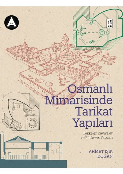 Osmanlı Mimarisinde Tarikat Yapıları