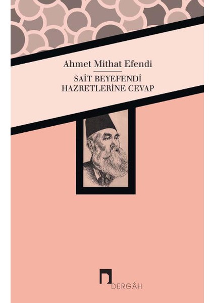 Sait Beyefendi Hazretlerine Cevap