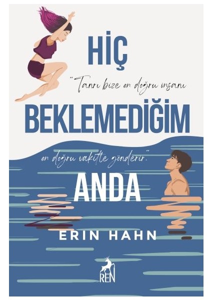 Hiç Beklemediğim Anda