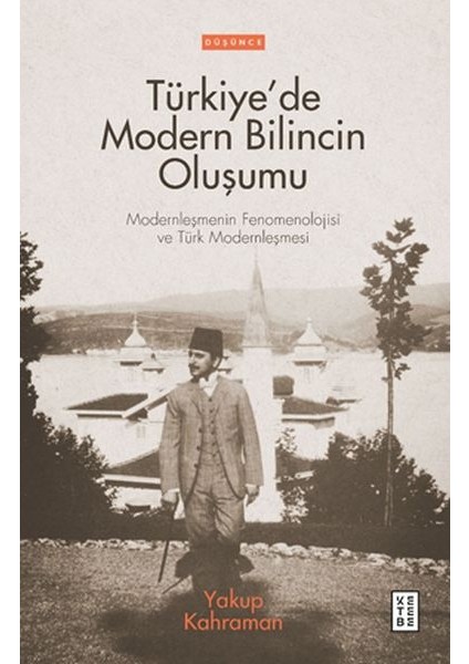 Türkiye’de Modern Bilincin Oluşumu