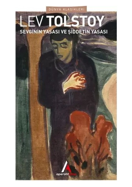 Sevginin Yasası ve Şiddetin Yasası