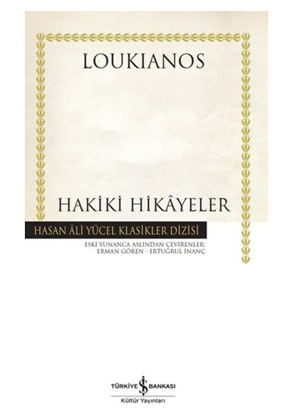 Hakiki Hikayeler - Hasan Ali Yücel Klasikleri