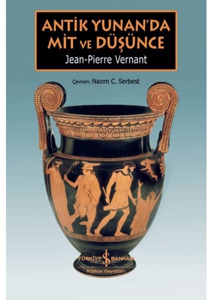 Antik Yunan’da Mit ve Düşünce
