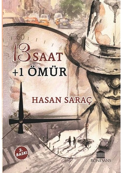 13 Saat + 1 Ömür